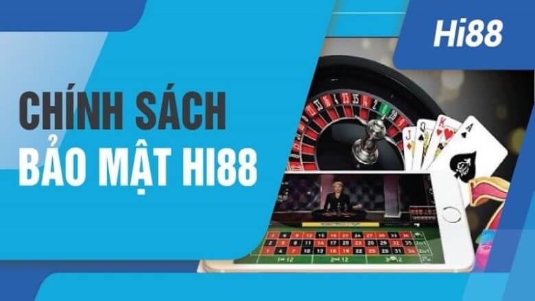 chính sách bảo mật hi88